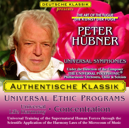 Peter Hübner - PETER HÜBNER ETHIC PROGRAMS - Universal Life Harmony