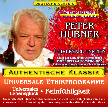 Peter Hübner - PETER HÜBNER ETHISCHE PROGRAMME - Universales Lebensglück