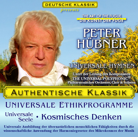 Peter Hübner - PETER HÜBNER ETHISCHE PROGRAMME - Universale Seele