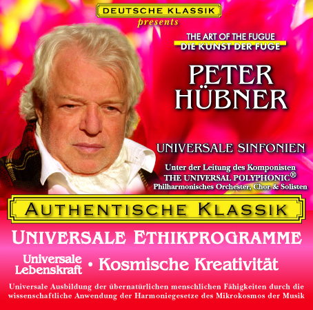 Peter Hübner - PETER HÜBNER ETHISCHE PROGRAMME - Universale Lebenskraft