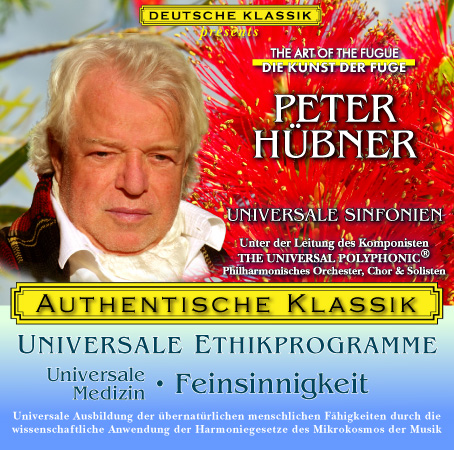 Peter Hübner - PETER HÜBNER ETHISCHE PROGRAMME - Universale Medizin