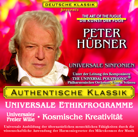 Peter Hübner - PETER HÜBNER ETHISCHE PROGRAMME - Universaler Freier Wille