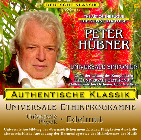 Peter Hübner - PETER HÜBNER ETHISCHE PROGRAMME - Universale Physik