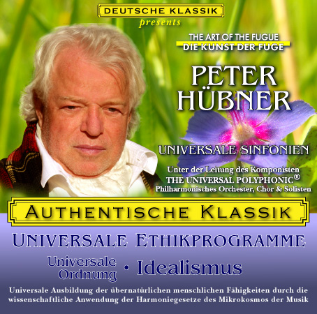 Peter Hübner - PETER HÜBNER ETHISCHE PROGRAMME - Universale Ordnung