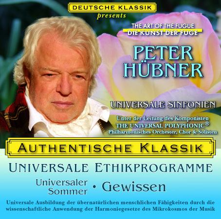 Peter Hübner - PETER HÜBNER ETHISCHE PROGRAMME - Universaler Sommer