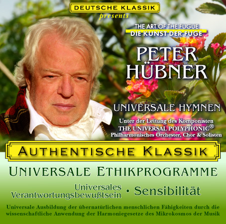 Peter Hübner - PETER HÜBNER ETHISCHE PROGRAMME - Universales Verantwortungsbewußtsein