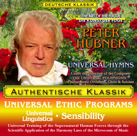 Peter Hübner - PETER HÜBNER ETHIC PROGRAMS - Universal Linguistics