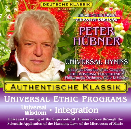 Peter Hübner - PETER HÜBNER ETHIC PROGRAMS - Universal Wisdom