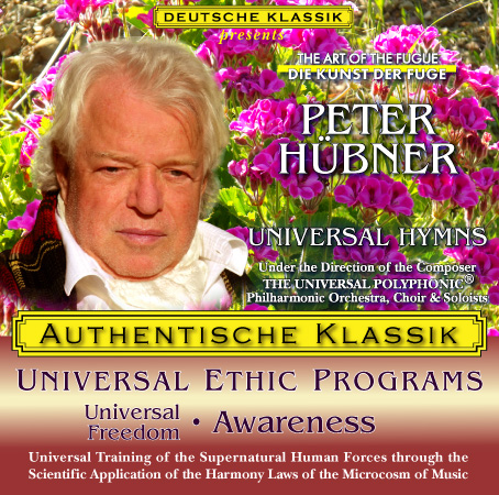 Peter Hübner - PETER HÜBNER ETHIC PROGRAMS - Universal Freedom