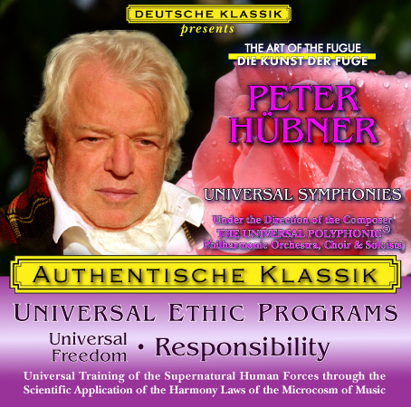 Peter Hübner - PETER HÜBNER ETHIC PROGRAMS - Universal Freedom