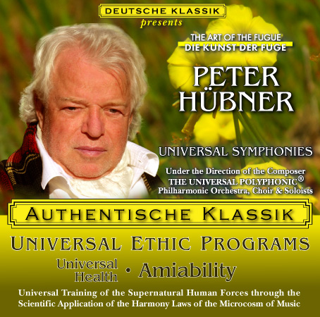 Peter Hübner - PETER HÜBNER ETHIC PROGRAMS - Universal Health