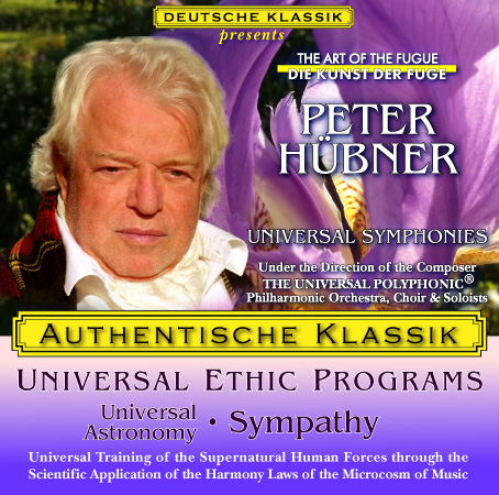 Peter Hübner - PETER HÜBNER ETHIC PROGRAMS - Universal Astronomy