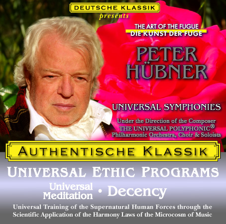 Peter Hübner - PETER HÜBNER ETHIC PROGRAMS - Universal Meditation