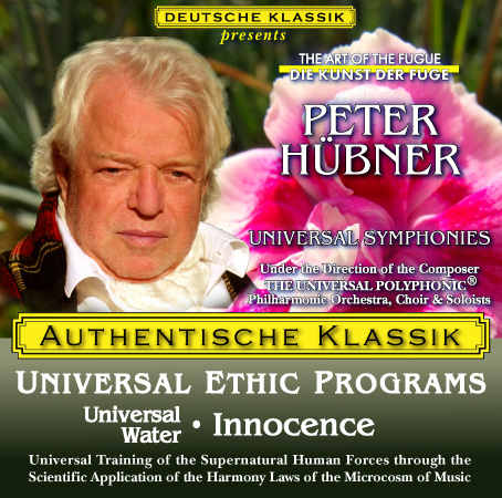 Peter Hübner - PETER HÜBNER ETHIC PROGRAMS - Universal Water