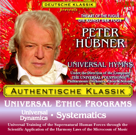 Peter Hübner - PETER HÜBNER ETHIC PROGRAMS - Universal Dynamics
