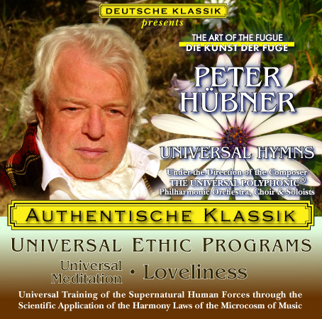 Peter Hübner - PETER HÜBNER ETHIC PROGRAMS - Universal Meditation