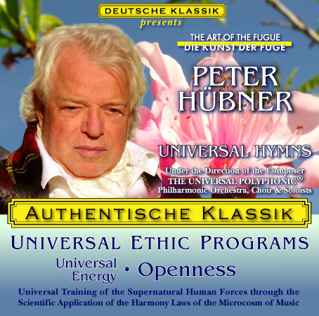 Peter Hübner - PETER HÜBNER ETHIC PROGRAMS - Universal Energy
